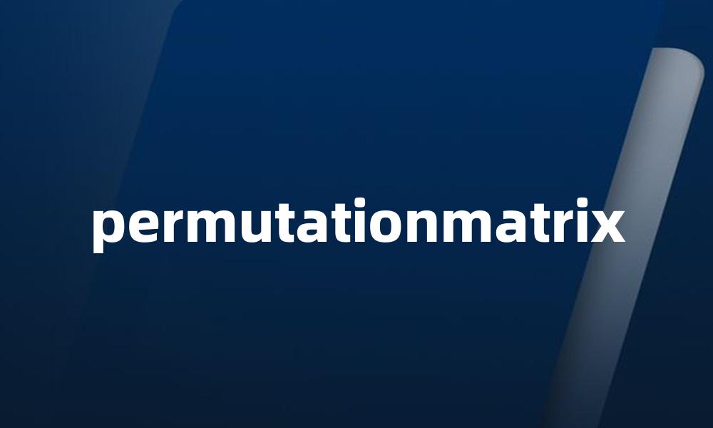 permutationmatrix