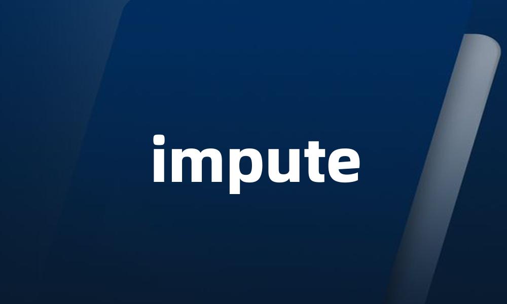 impute