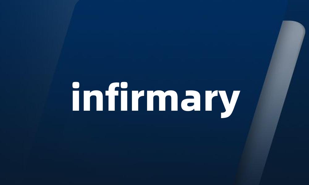 infirmary