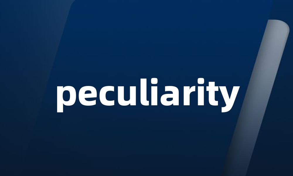 peculiarity