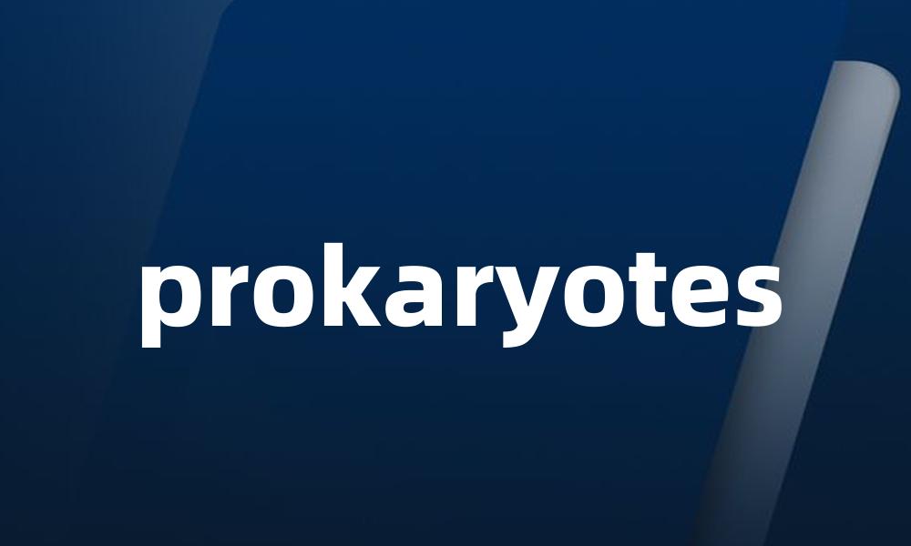 prokaryotes