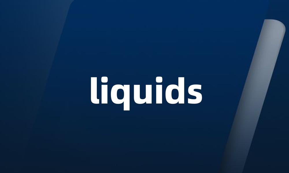 liquids