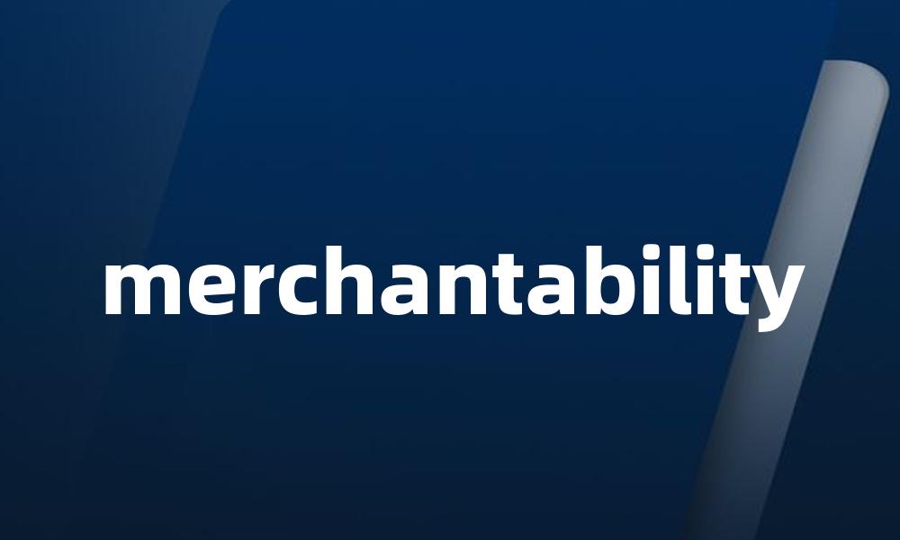 merchantability