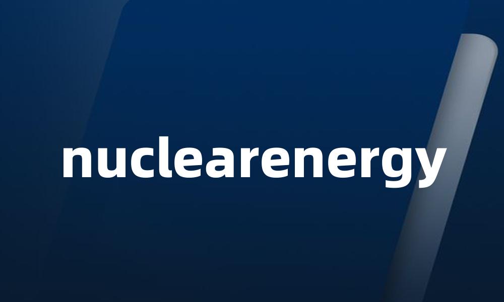 nuclearenergy