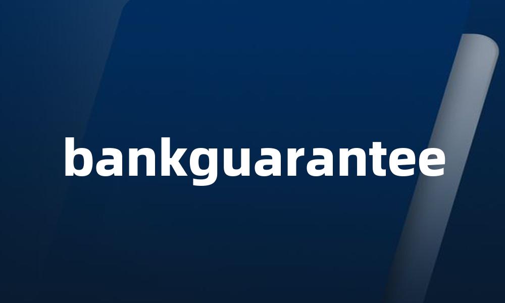 bankguarantee