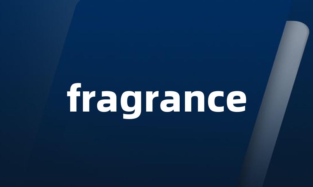 fragrance