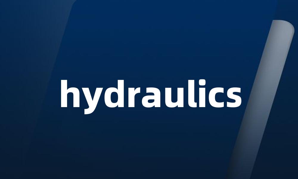 hydraulics