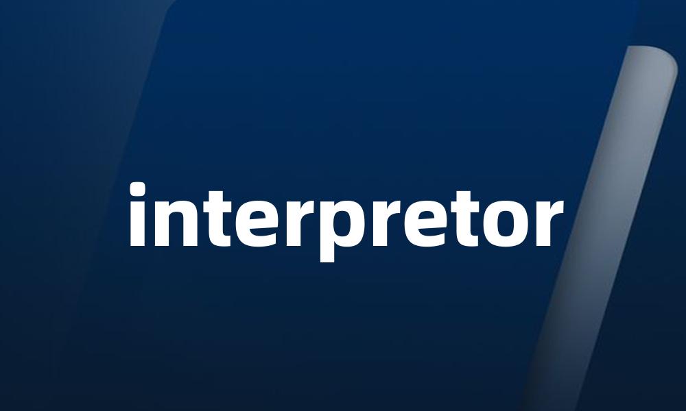 interpretor