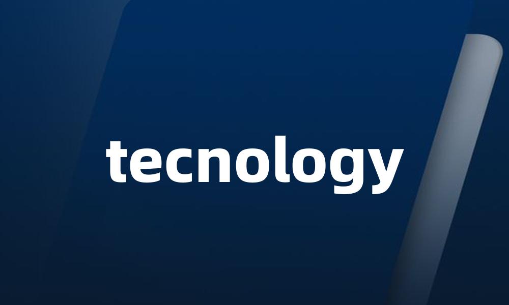 tecnology