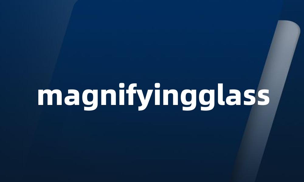 magnifyingglass