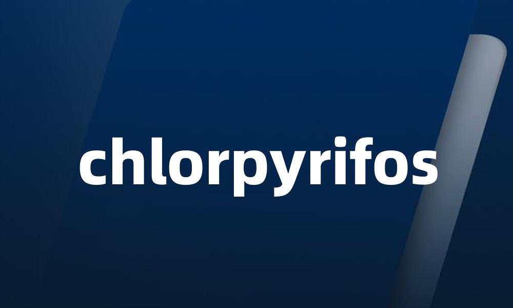 chlorpyrifos