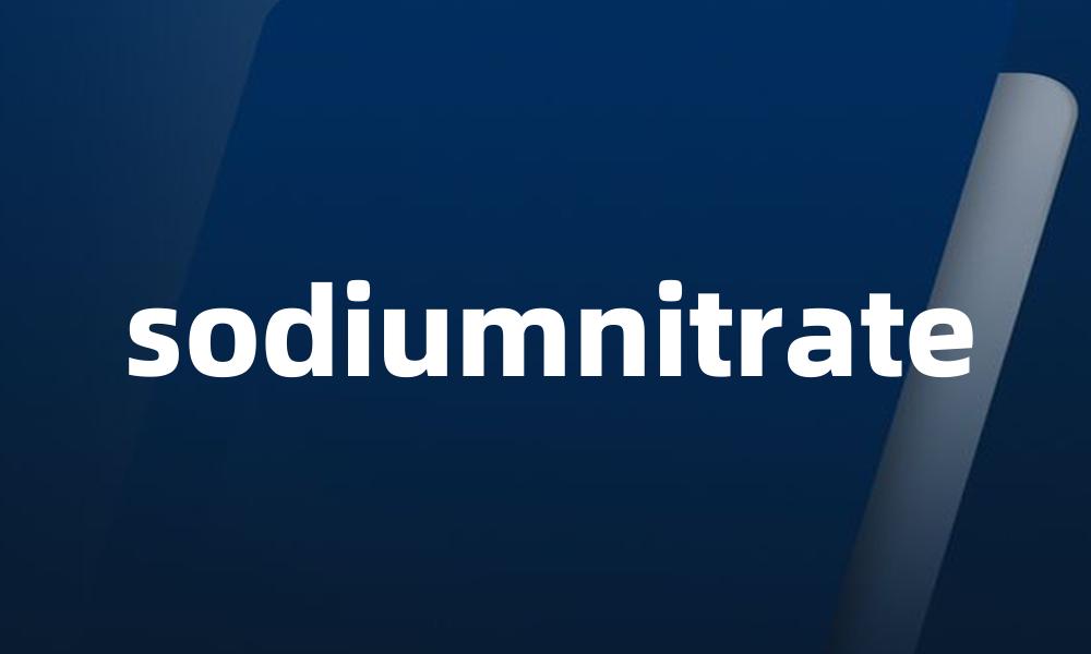 sodiumnitrate