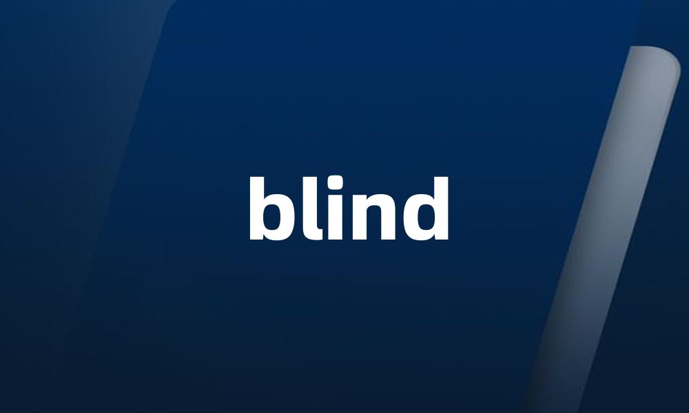 blind