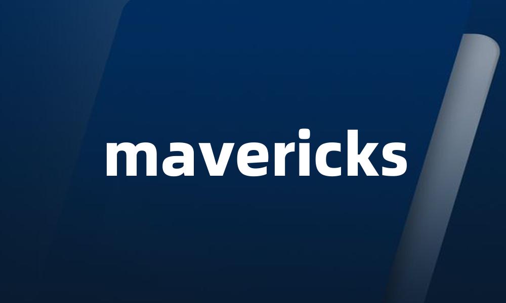 mavericks