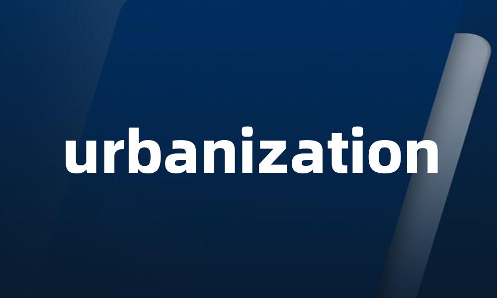 urbanization