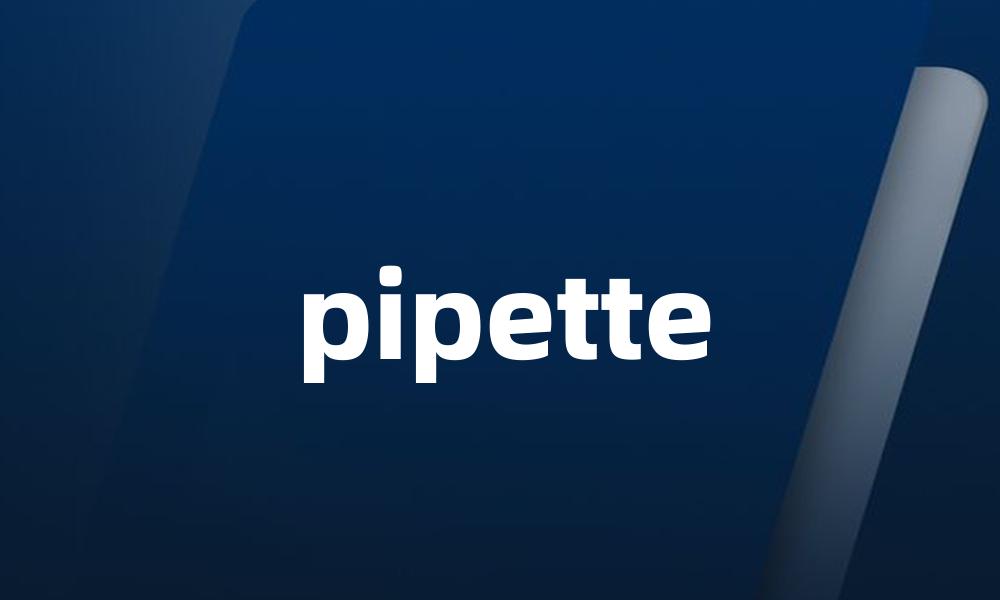 pipette