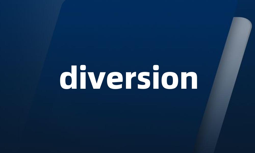 diversion