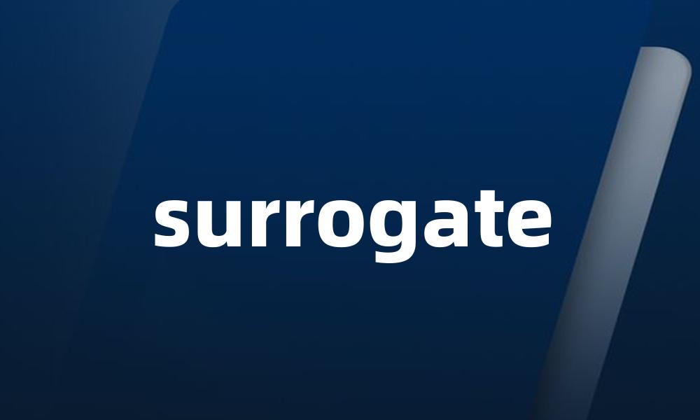 surrogate