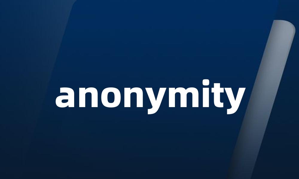 anonymity