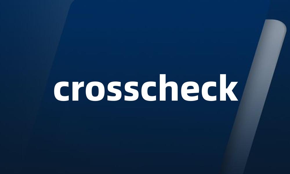 crosscheck