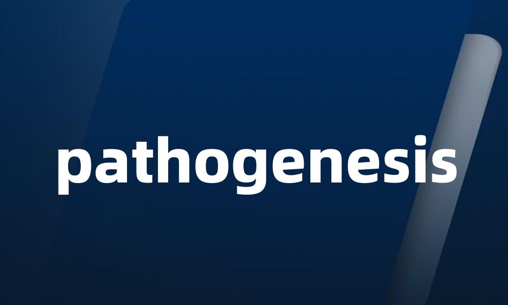 pathogenesis