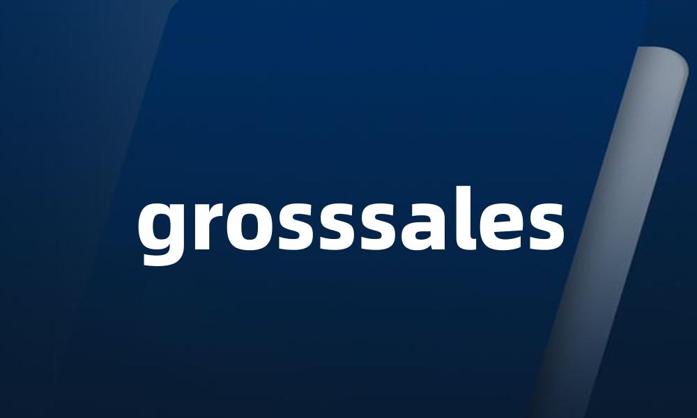 grosssales