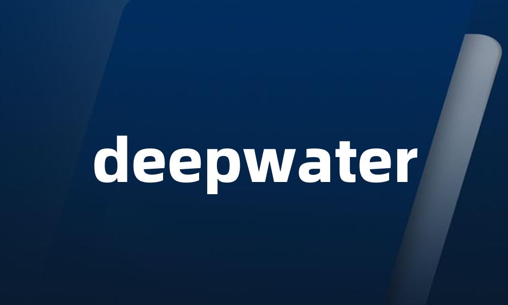 deepwater