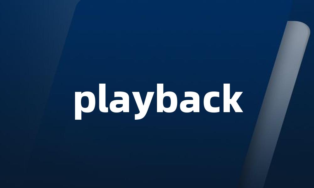 playback