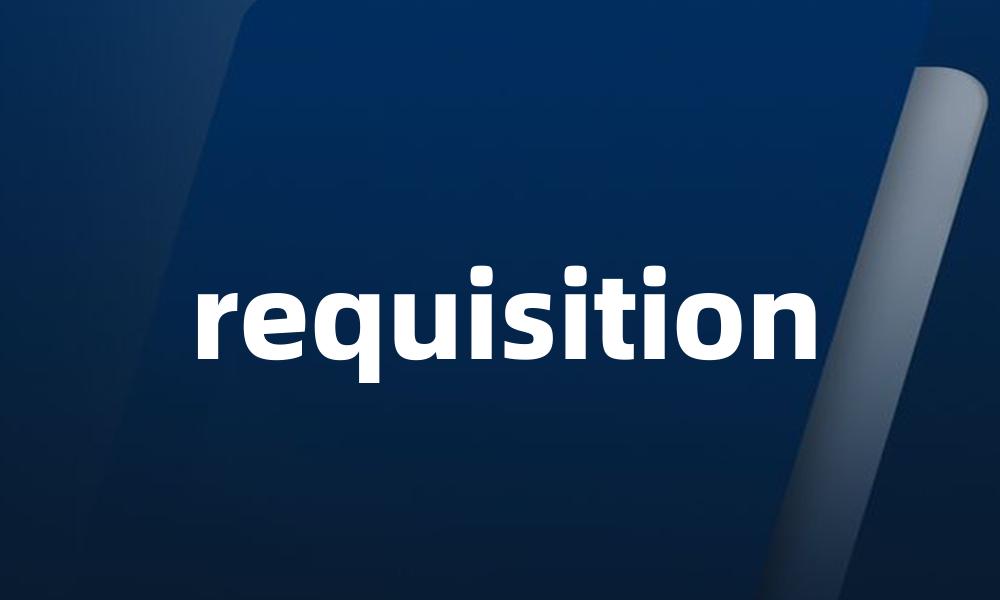 requisition