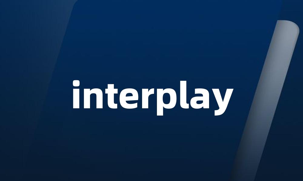 interplay