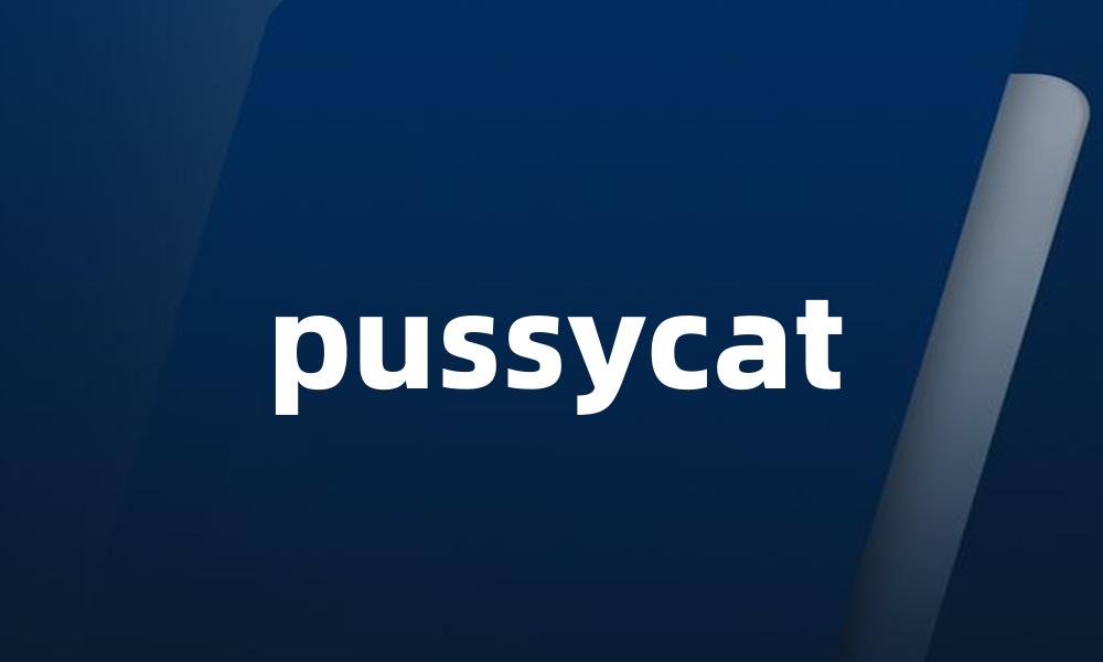 pussycat