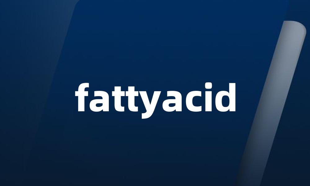 fattyacid