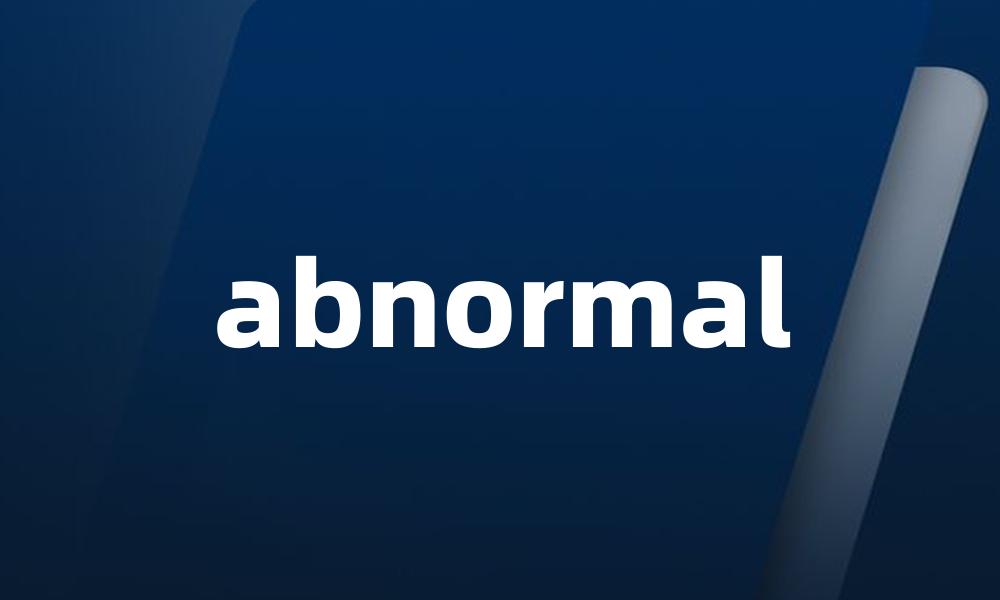 abnormal