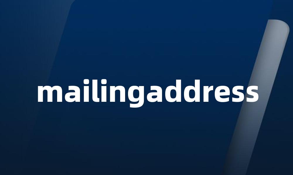 mailingaddress