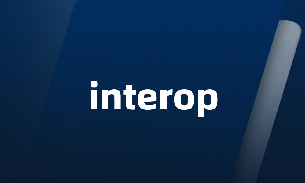 interop