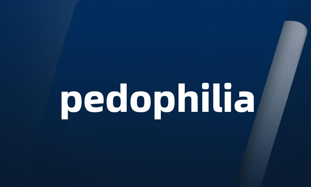 pedophilia