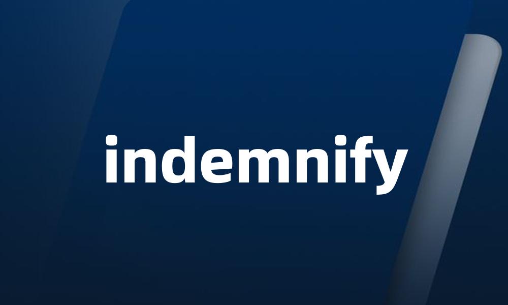 indemnify