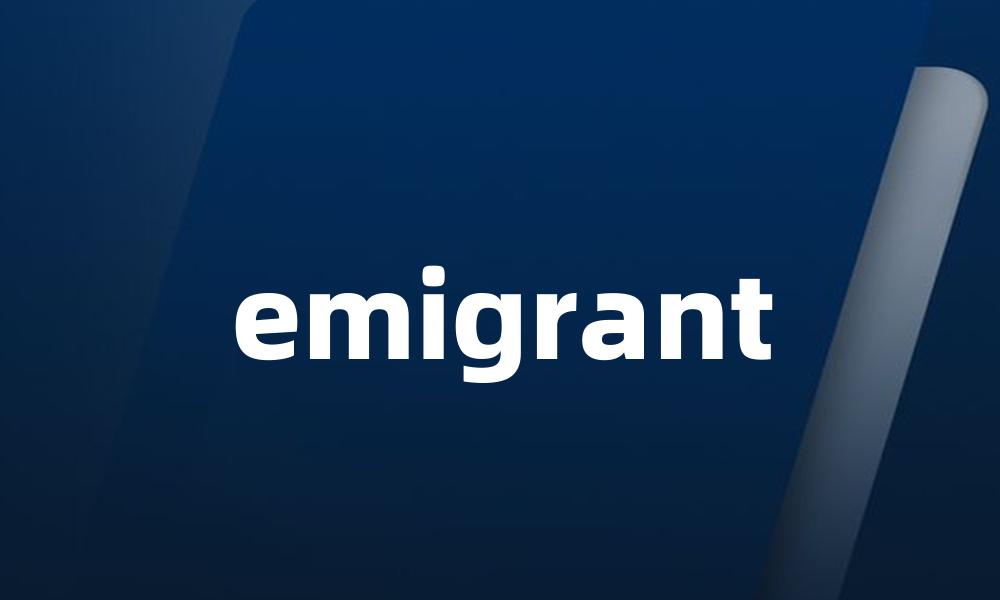 emigrant