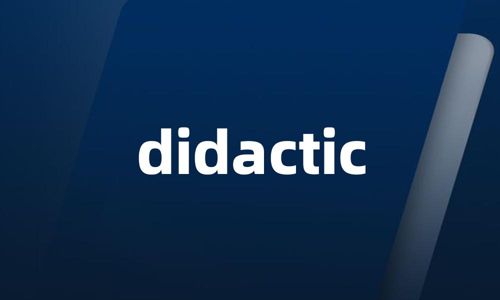 didactic