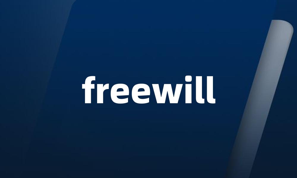 freewill