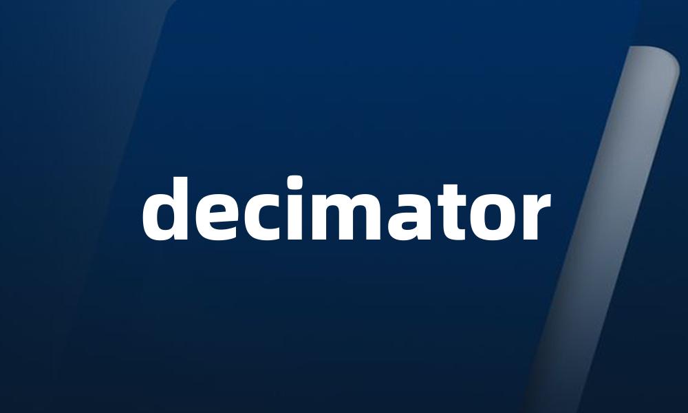 decimator