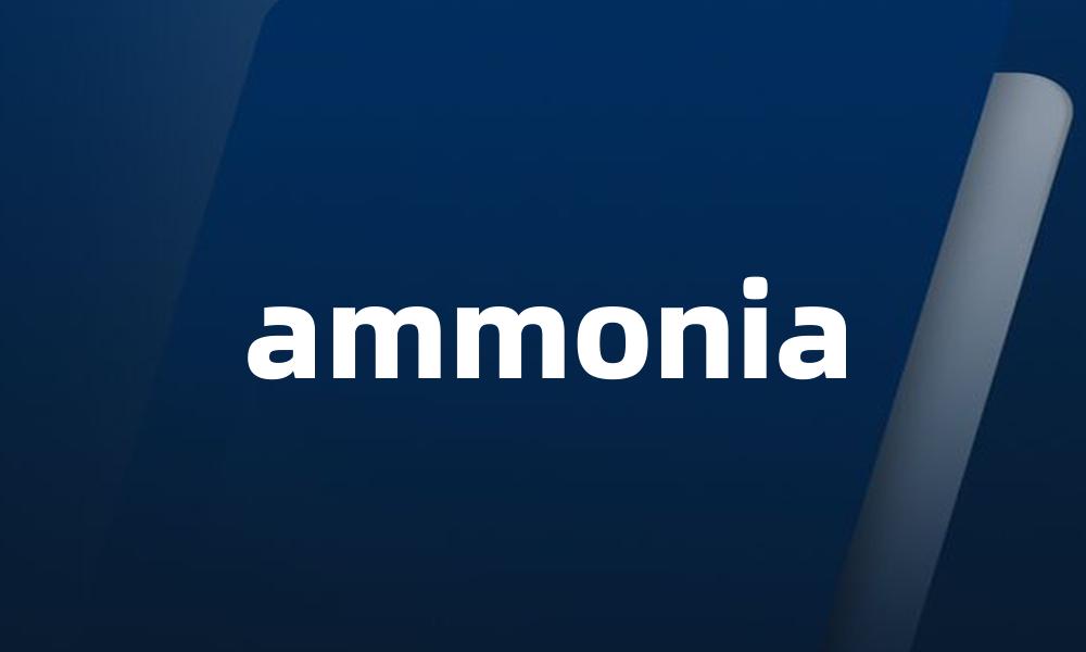 ammonia