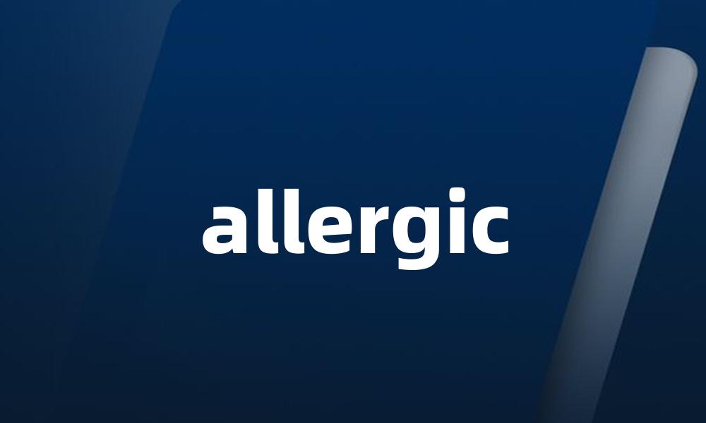 allergic