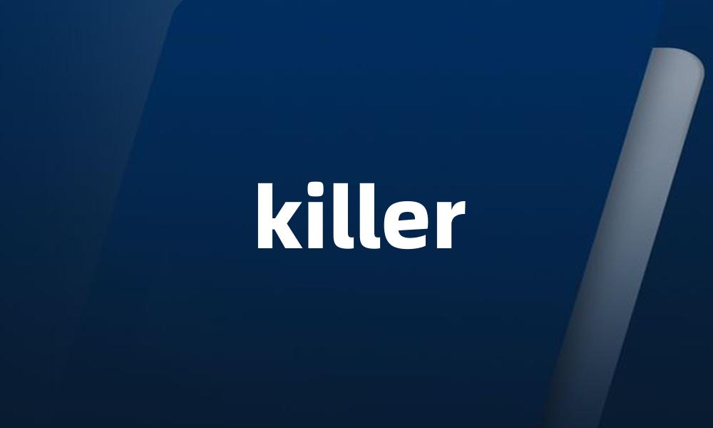 killer