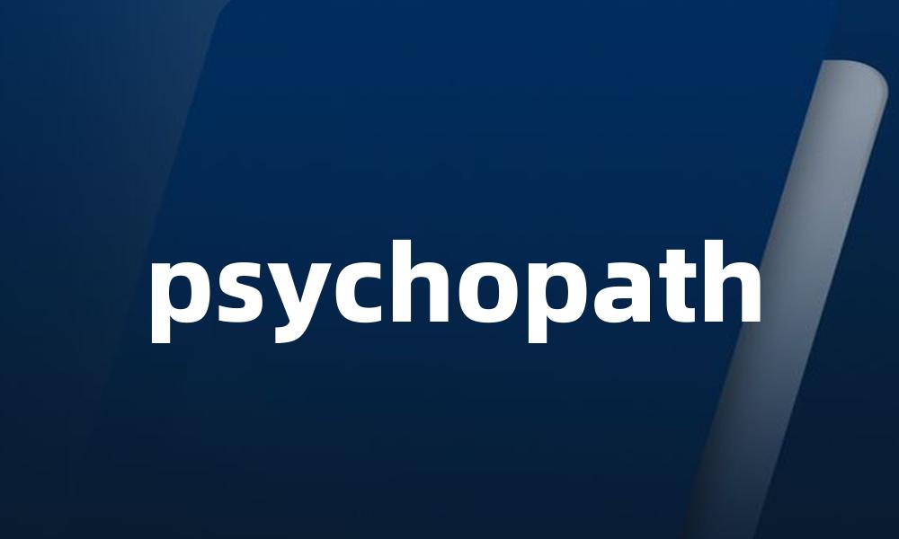 psychopath