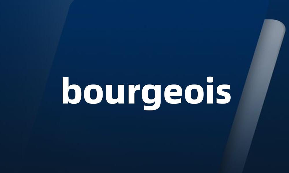 bourgeois