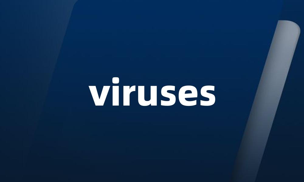 viruses