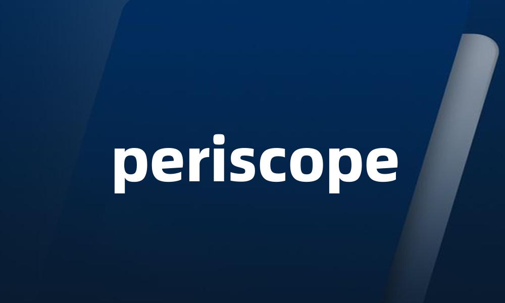 periscope