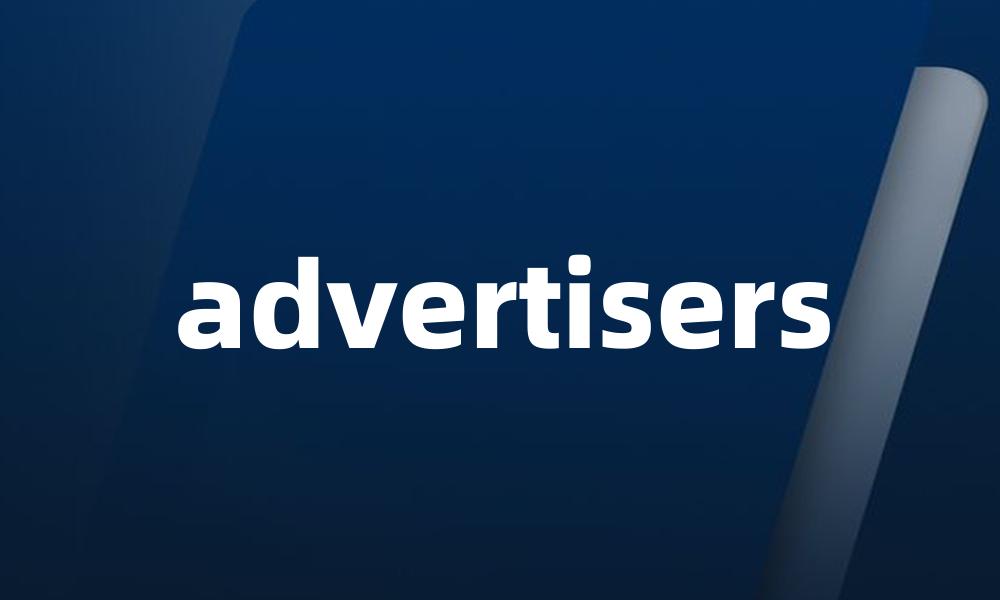 advertisers