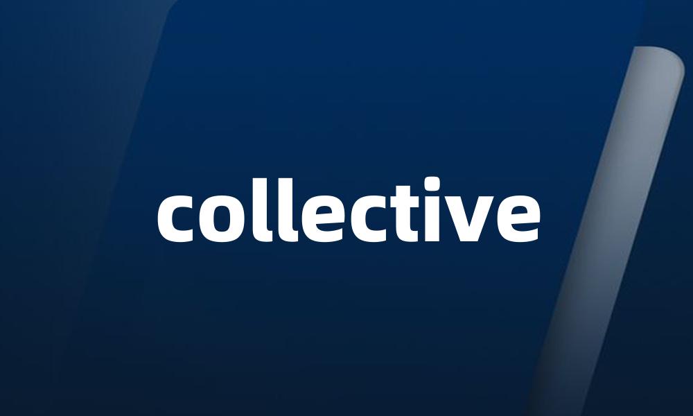 collective